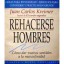rehacersehombre